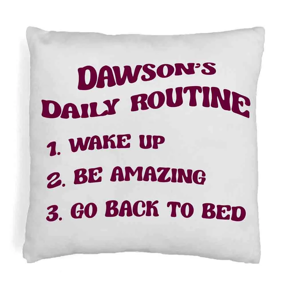 Be Amazing Daily Routine Personalized Pillow Cover