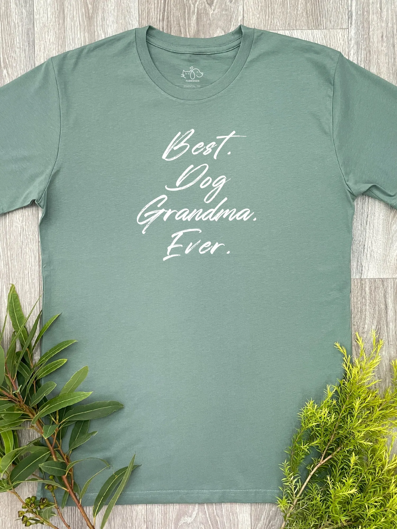 Best. Dog Grandma. Ever. Essential Unisex Tee