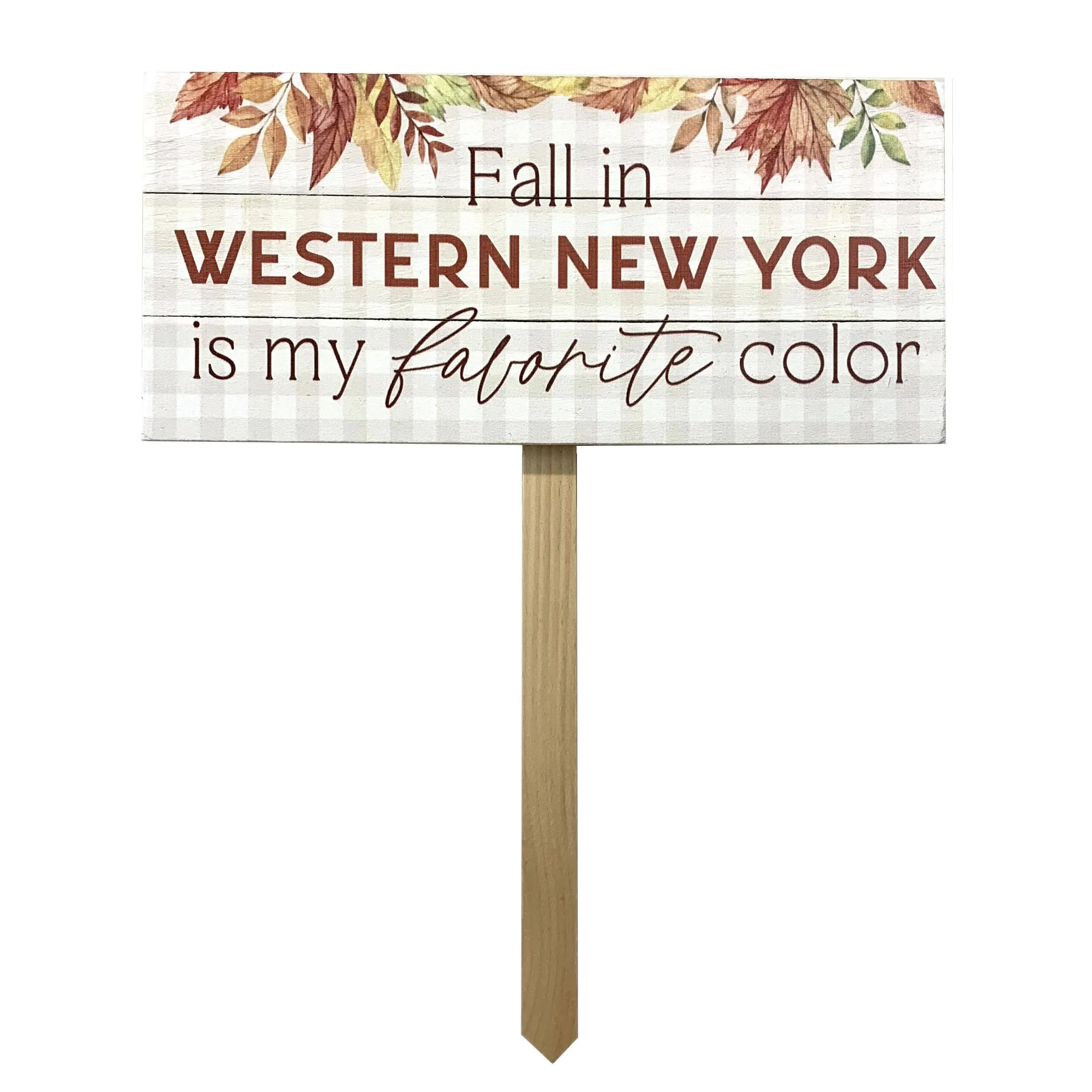 Fall In Western New York Is My Favorite Color Wooden Sign