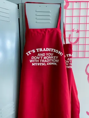 Mystic Pizza It's Tradition Apron